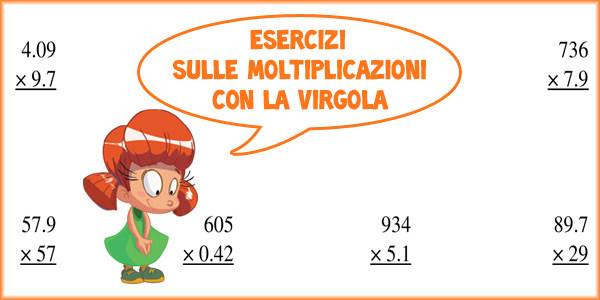 Moltiplicazioni con la virgola