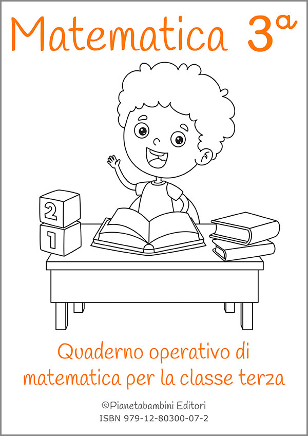 Quaderno Operativo Matematica Classe Terza PDF Pianetabambini it Quaderno Operativo Matematica Classe Terza PDF Pianetabambini it