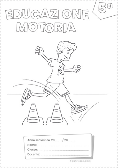 Copertina per il quaderno di Educazione Motoria classe quinta della Scuola Primaria