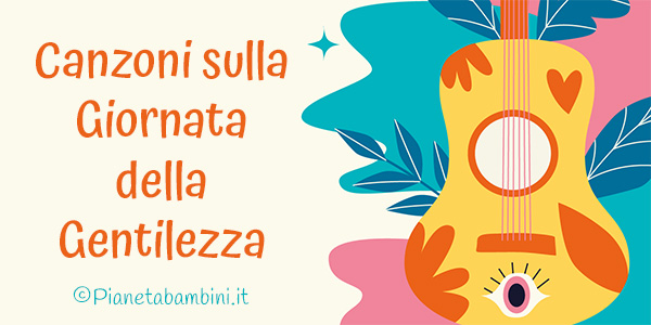 Canzoni sulla Giornata Mondiale della Gentilezza per bambini