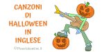 Canzoni di Halloween in inglese per bambini da ascoltare