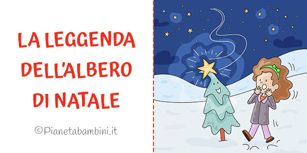 La leggenda dell'albero di Natale Video e testo in PDF da stampare della leggenda dell'albero di Natale