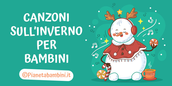 Canzoni sull'inverno per bambini Canzoni sull'inverno da ascoltare per bambini