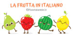 Schede didattiche sulla frutta in italiano per stranieri e BES