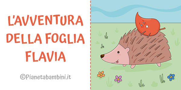 Storia de "L'avventura della foglia Flavia" in video e PDF da stampare