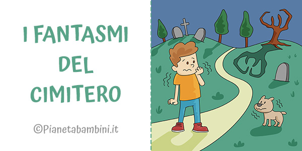 Storia "I fantasmi del cimitero" in video e PDF da stampare